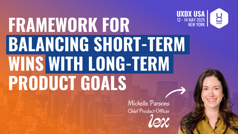 Framework for Balancing Short-Term Wins with Long-Term Product Goals