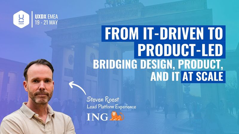 From IT-Driven to Product-Led: How Steven Roest Is Rewiring ING’s Operating System